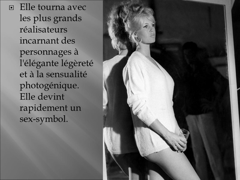 Elle tourna avec les plus grands réalisateurs incarnant des personnages à l'élégante légèreté et